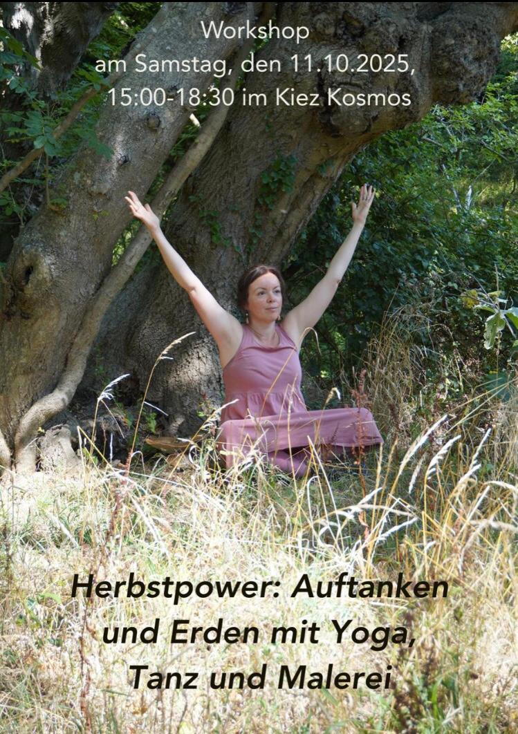 Herbstpower: Auftanken und Erden mit Yoga, Tanz und Malerei