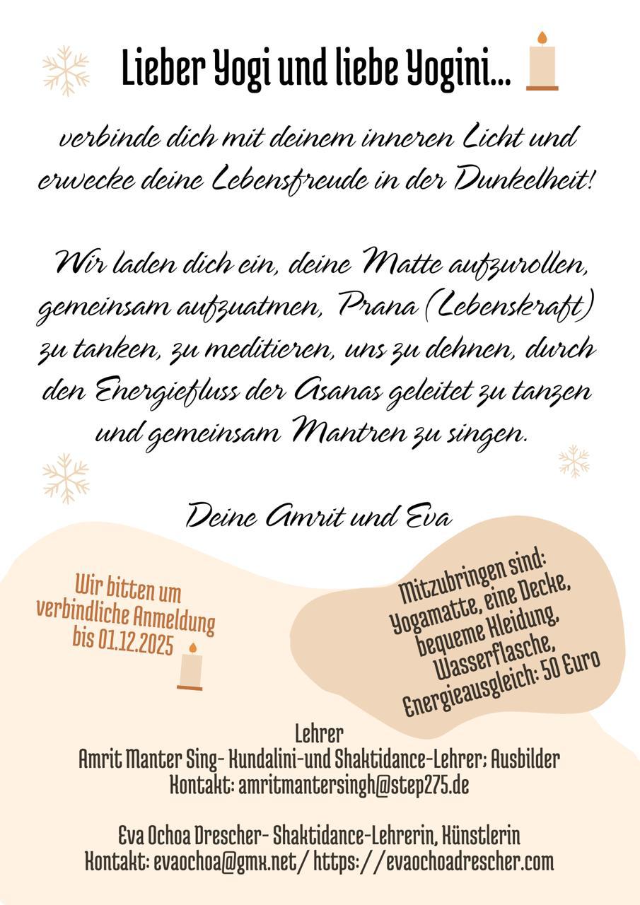 Lieber Yogi: Yoga und shakti dance workshop mit Amrit und Eva. Mantren, Prana, Dehnen. Anmeldung bis 01.12.2025. 50 Euro.